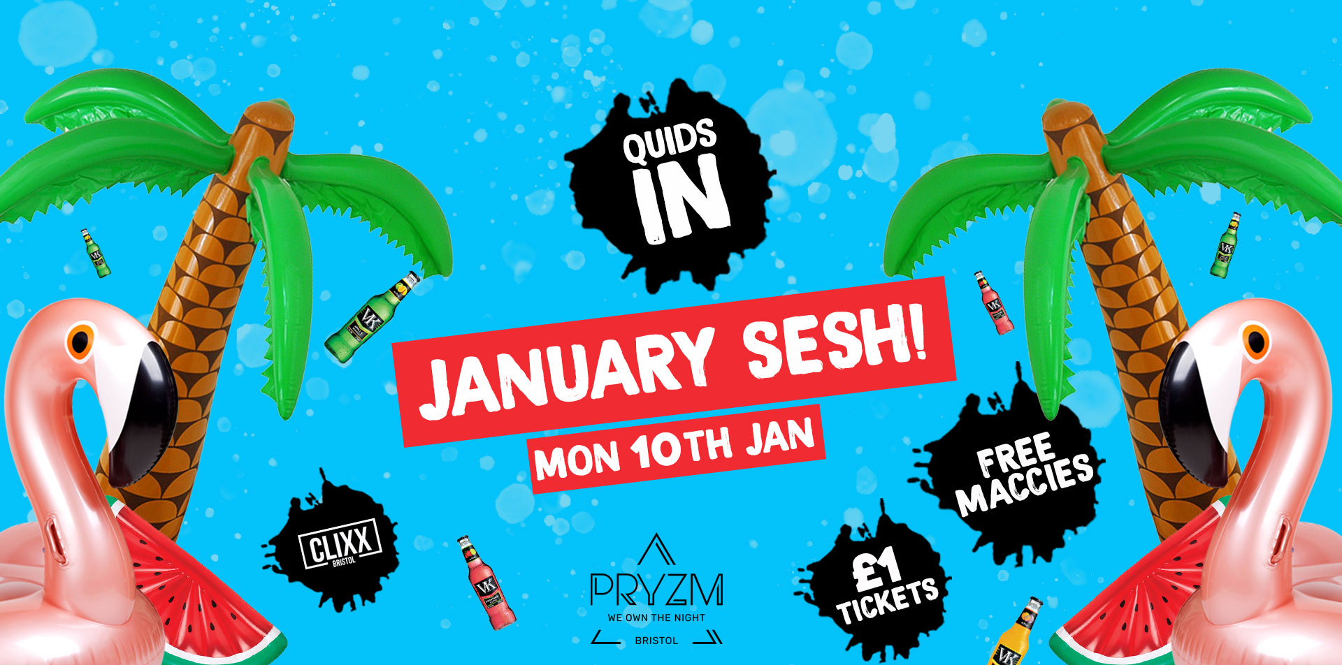 QUIDS IN / January Sesh  –  £1 Tickets