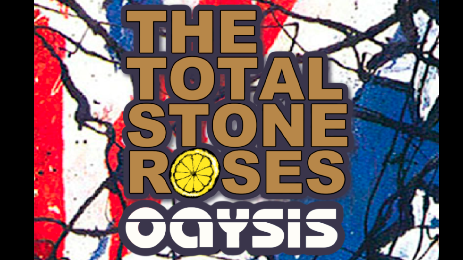 The Total Stone Roses + support from Oaysis – LIVE