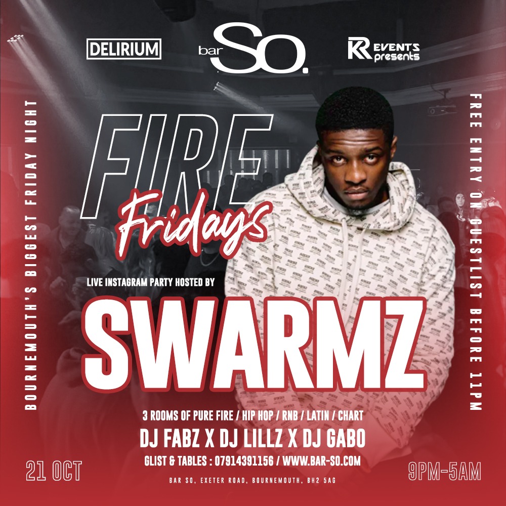 Fridays Bar So FIRE FRIDAYS SWARMZ LIVE TONIGHT At Bar So