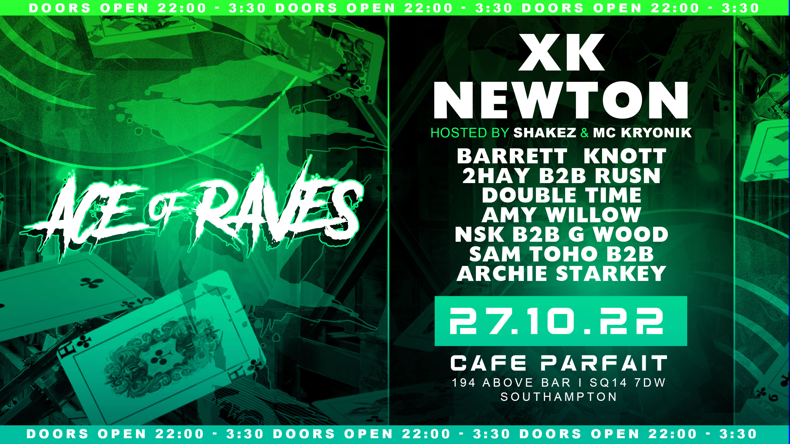 R+F Presents: The Ace Of Raves // XK, NEWTON (DNB, JUNGLE, GARAGE & BREAKS)