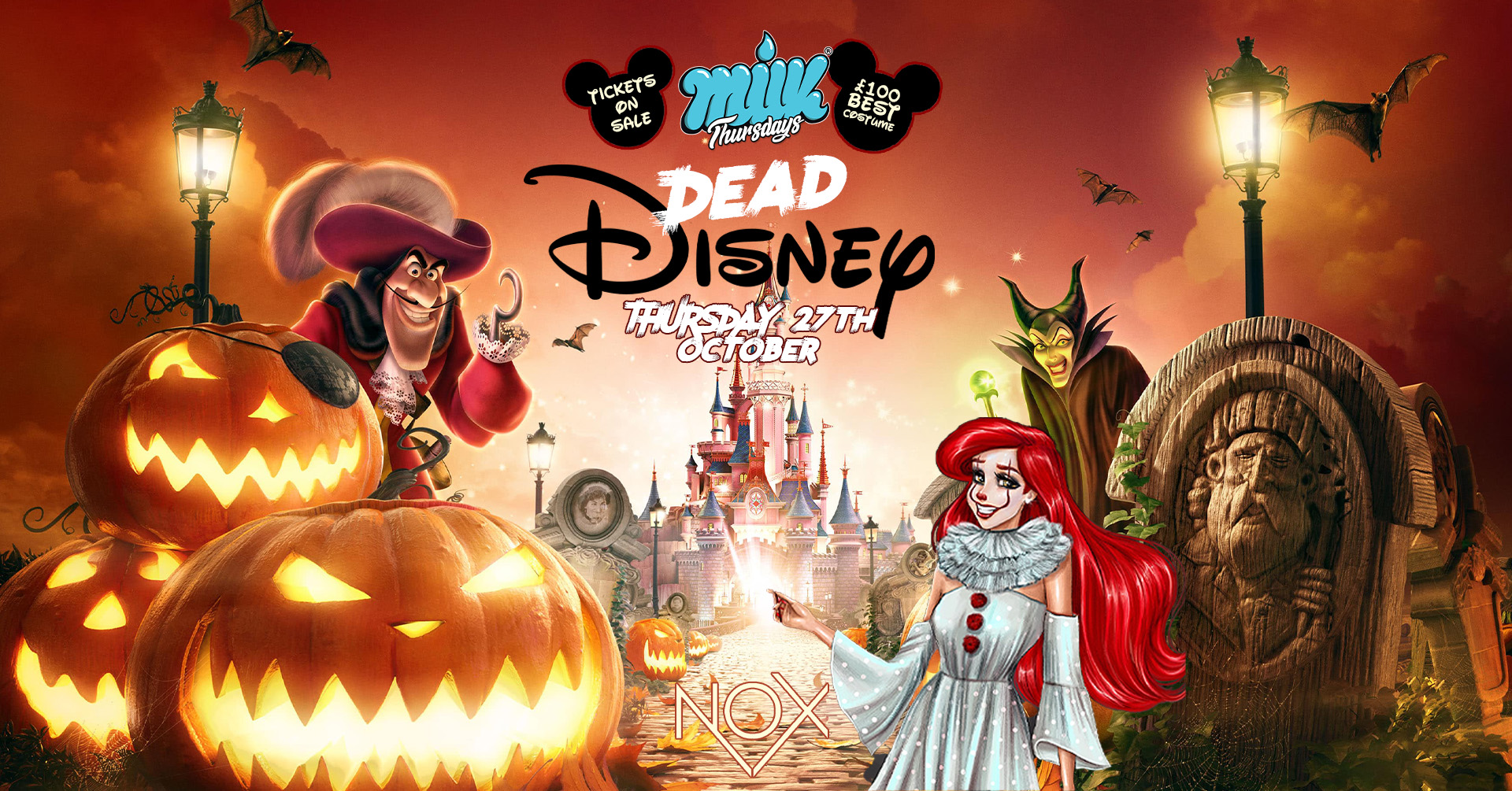 MILK THURSDAYS | DEAD DISNEY HALLOWEEN PARTY | NOX NIGHTCLUB | 27th OCTOBER