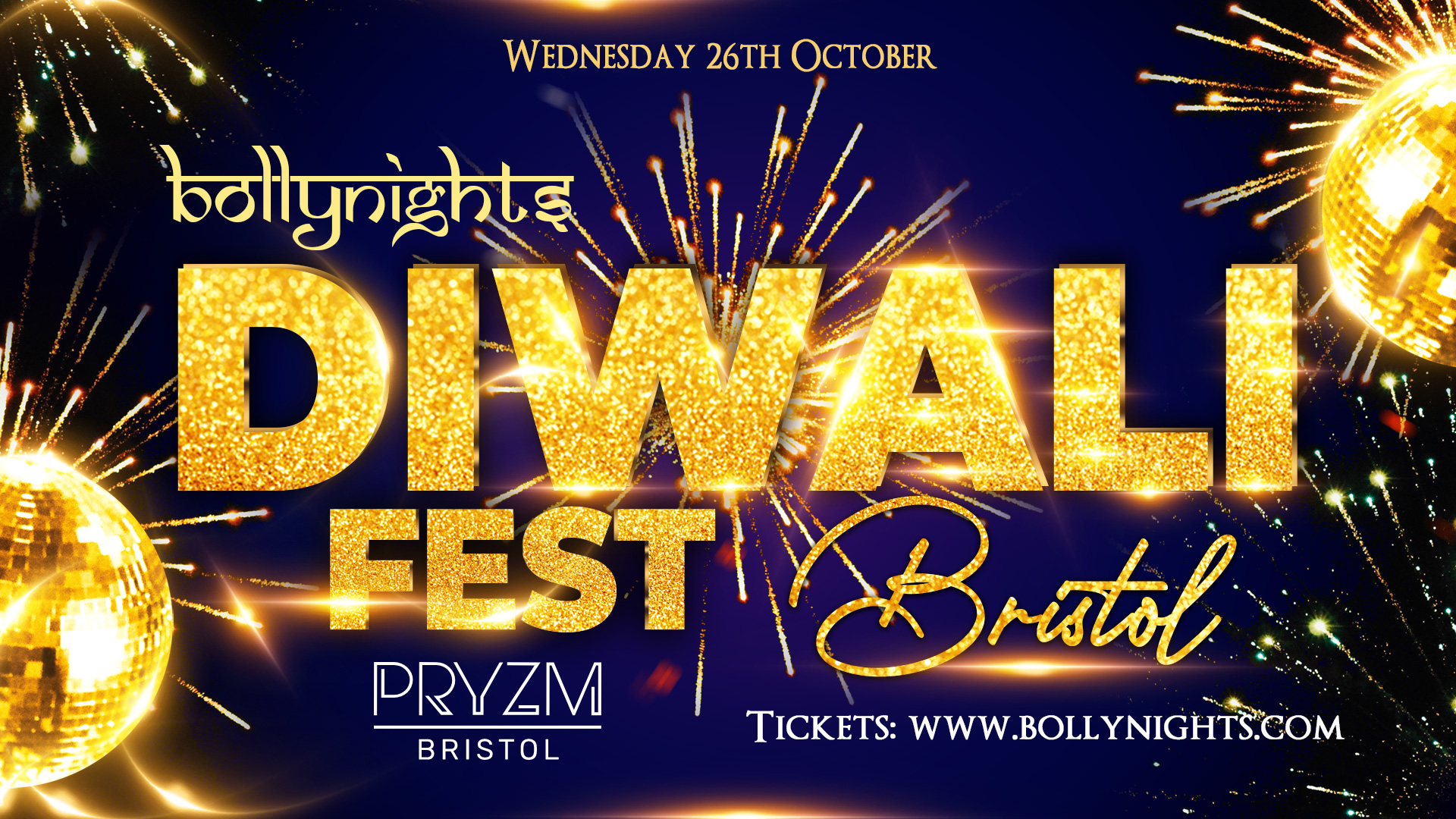 Bollynights Bristol: Diwali Fest – Wednesday 26th October | PRYZM