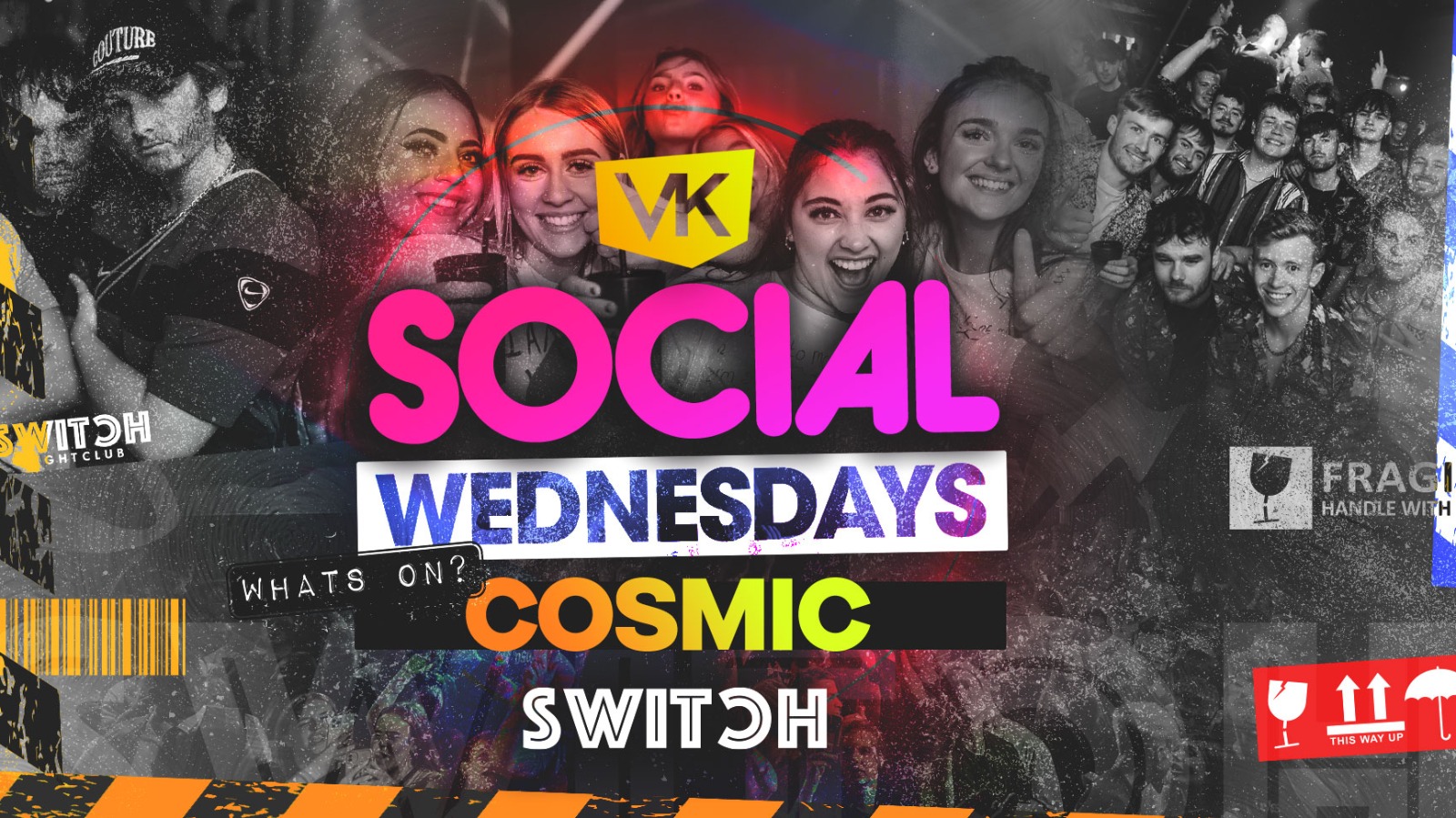 SOCIAL – Every Wednesday at SWITCH | VK presents Cosmic