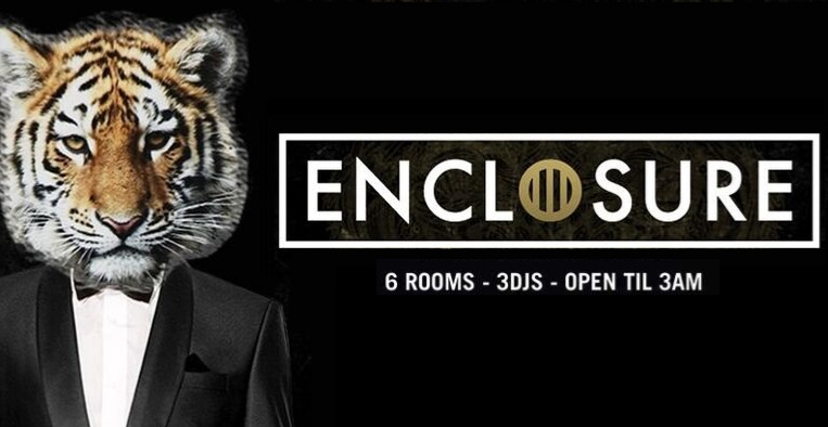 Tiger Tiger – Enclosure Saturdays – Every Saturday