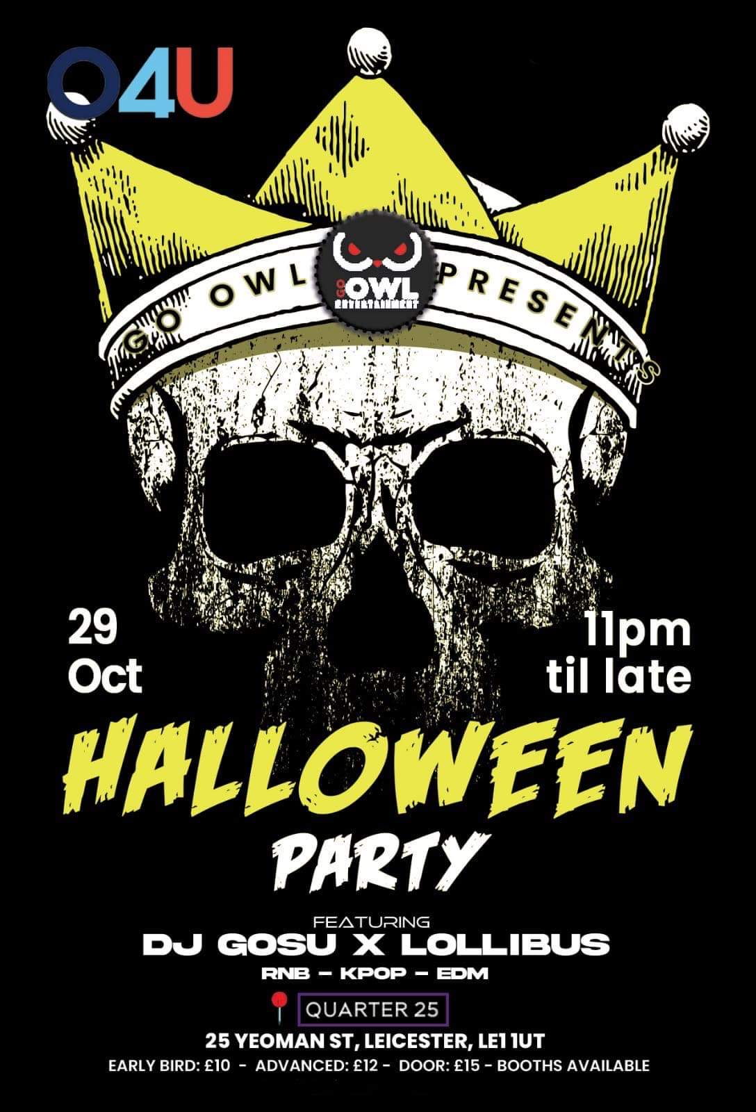 💀GO OWL Presents LEICESTER HALLOWEEN PARTY ‼️ ] at Quarter 25
