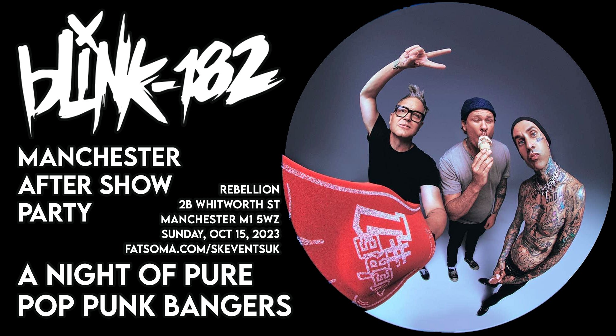 Blink 182 Manchester Aftershow Party event (Blink 182 Manchester Aftershow Party at Rebellion Manchester, Manchester, ) hosted on the Vivus Hub Platform. Tickets available on vivushub.com