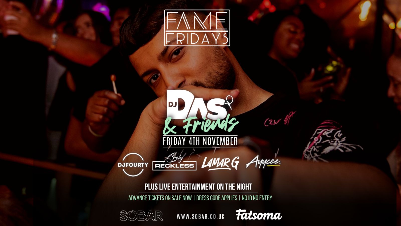 SOBAR – FAME FRIDAY’s presents Das & Friends