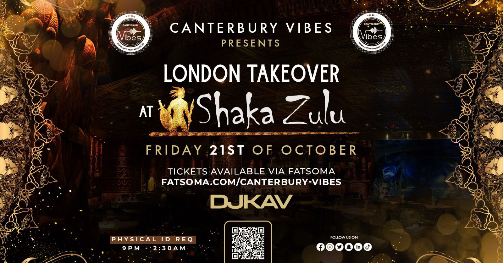 Canterbury Vibes – London Takeover ( DJ KAV & DJ SEVER ) @ Shaka Zulu