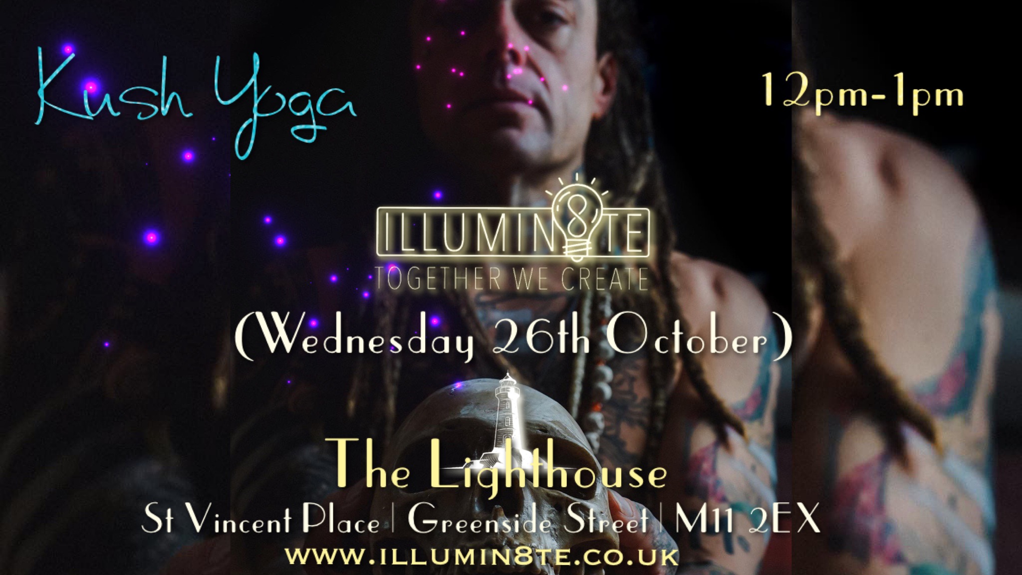 Illumin8te Presents KUSH YOGA  (Wednesday 26th) @ The Lighthouse 12pm – 1pm