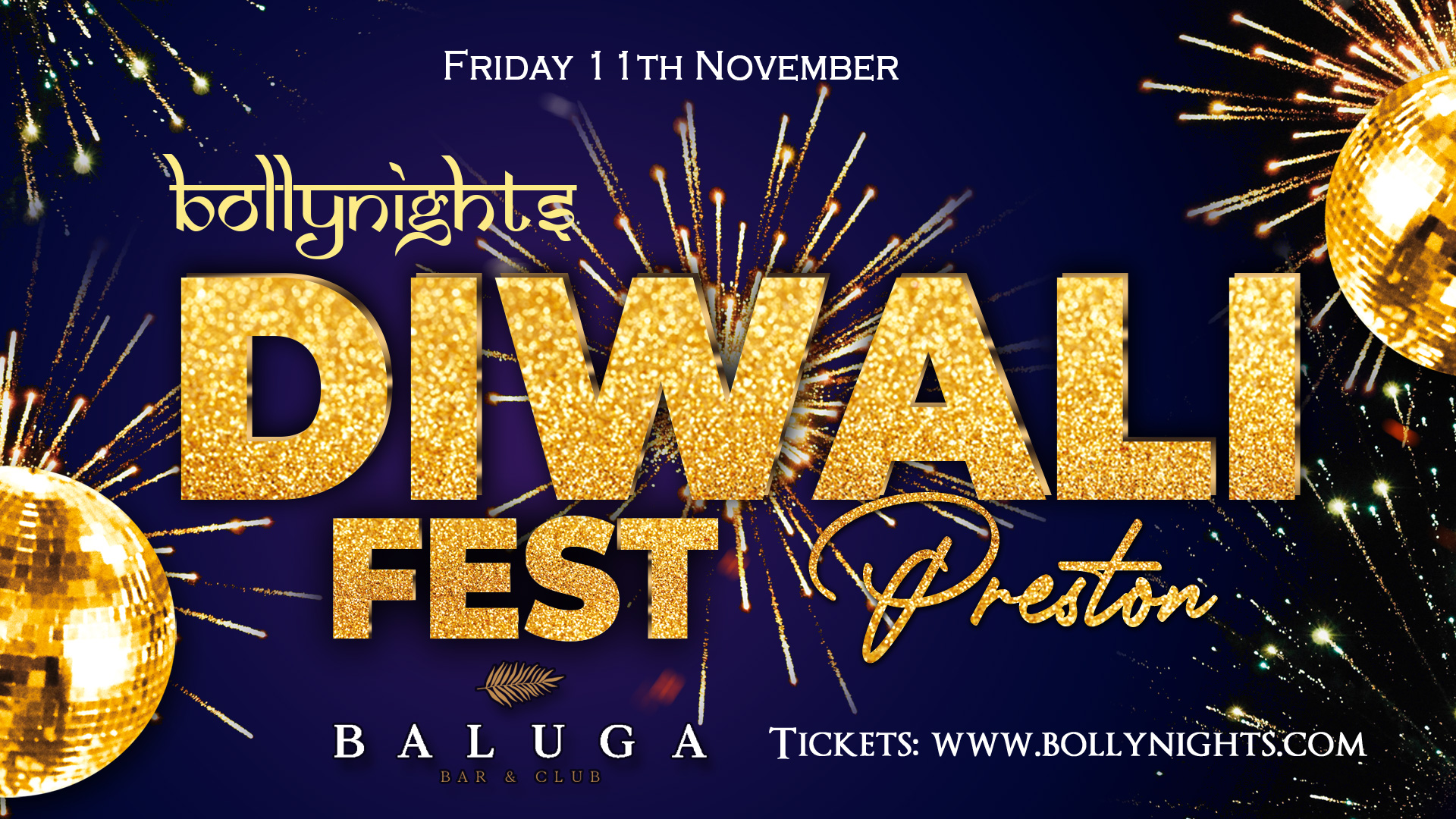 Bollynights Preston : Diwali Fest – Friday 11th November | Baluga