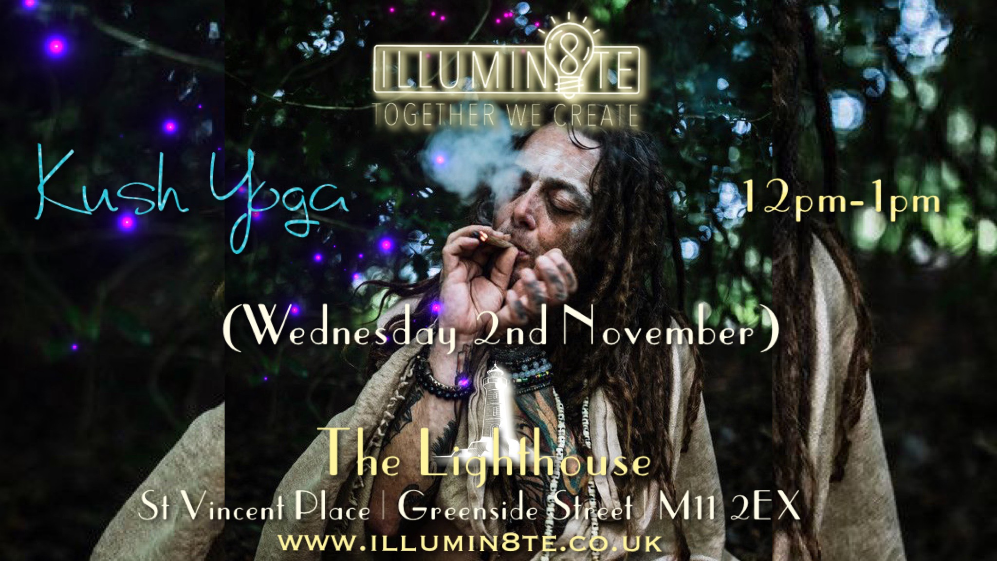 Illumin8te Presents KUSH YOGA  (Wednesday 2nd nov @ The Lighthouse 12pm – 1pm