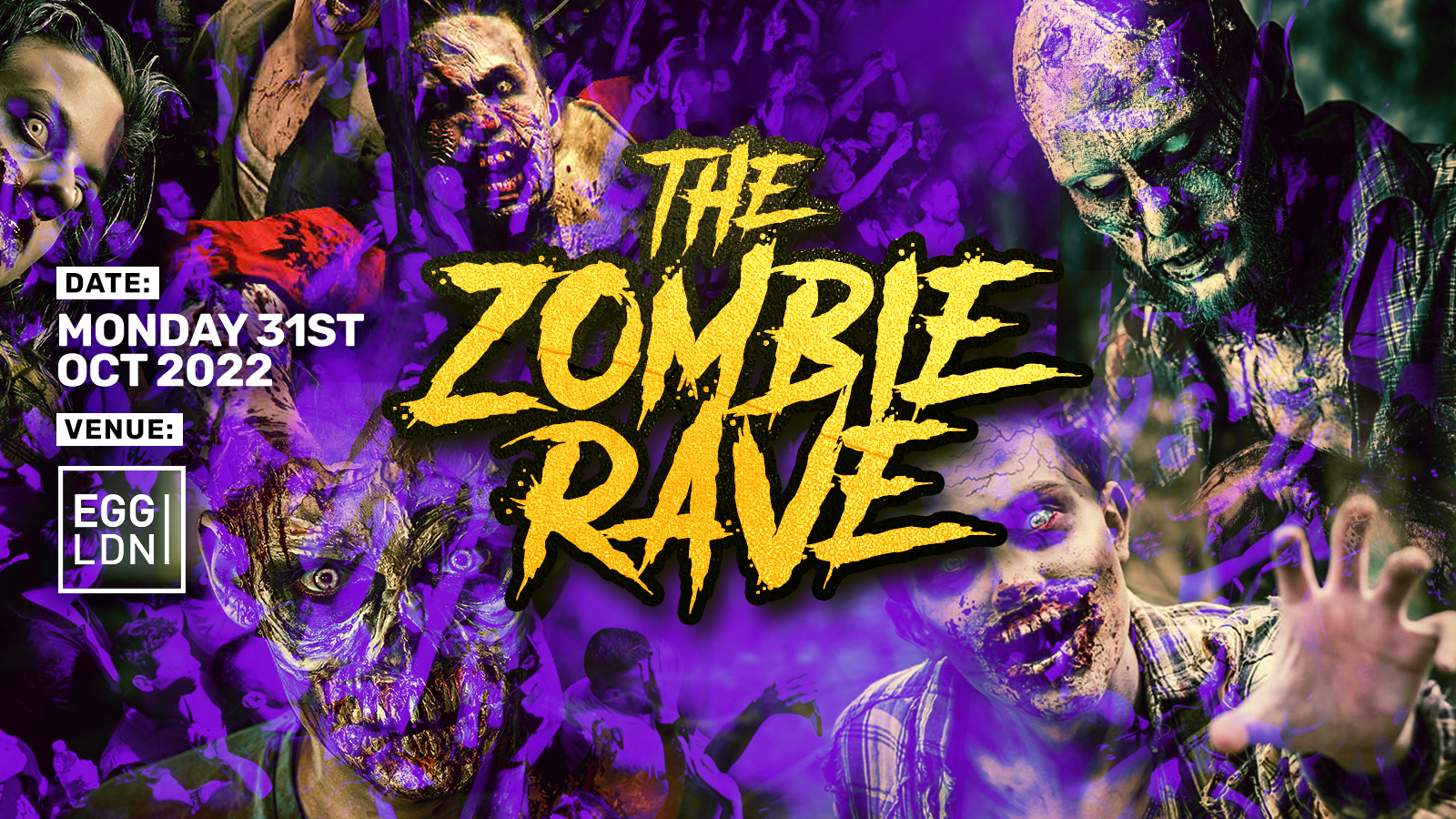 HALLOWEEN 2022 AT EGG LONDON! THE ZOMBIE RAVE ALL NIGHTER!