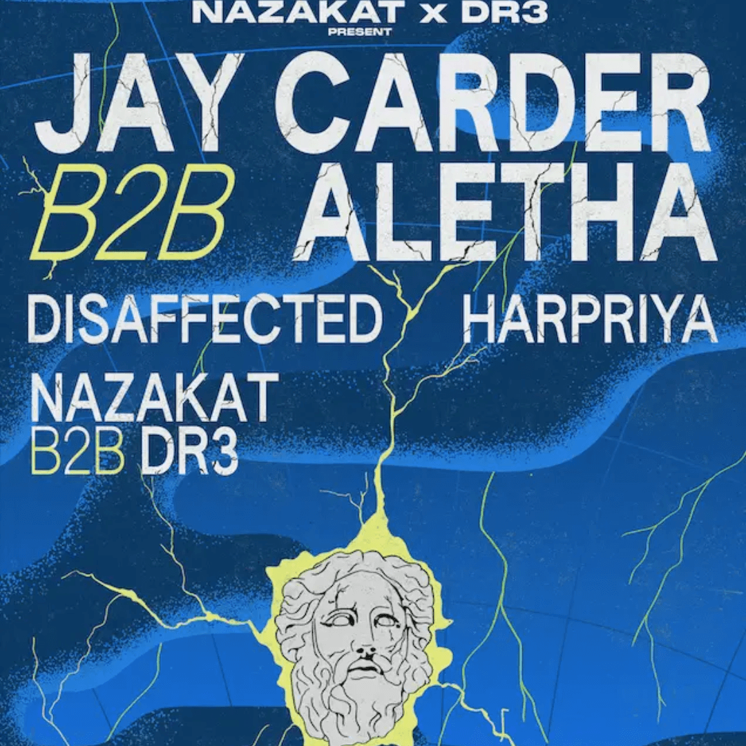 Nazakat x DR3 presents: Jay Carder B2B Aletha, Disaffected