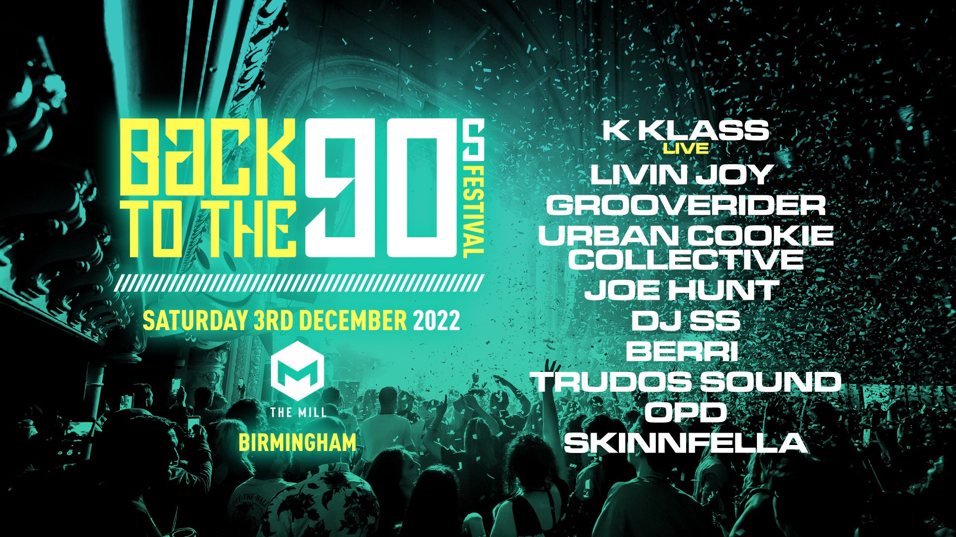 Back To The 90s Festival – Sat 3rd Dec – The Mill