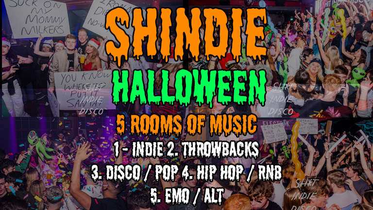 SHINDIE FANCY DRESS HALLOWEEN SPECIAL – Arctic Monkeys Favourite Worst Nightmare IN FULL –  PLUS Five Rooms of Music – Indie / Throwbacks / Emo, Alt & Metal / Hip Hop & RnB / Disco, Funk & Soul.