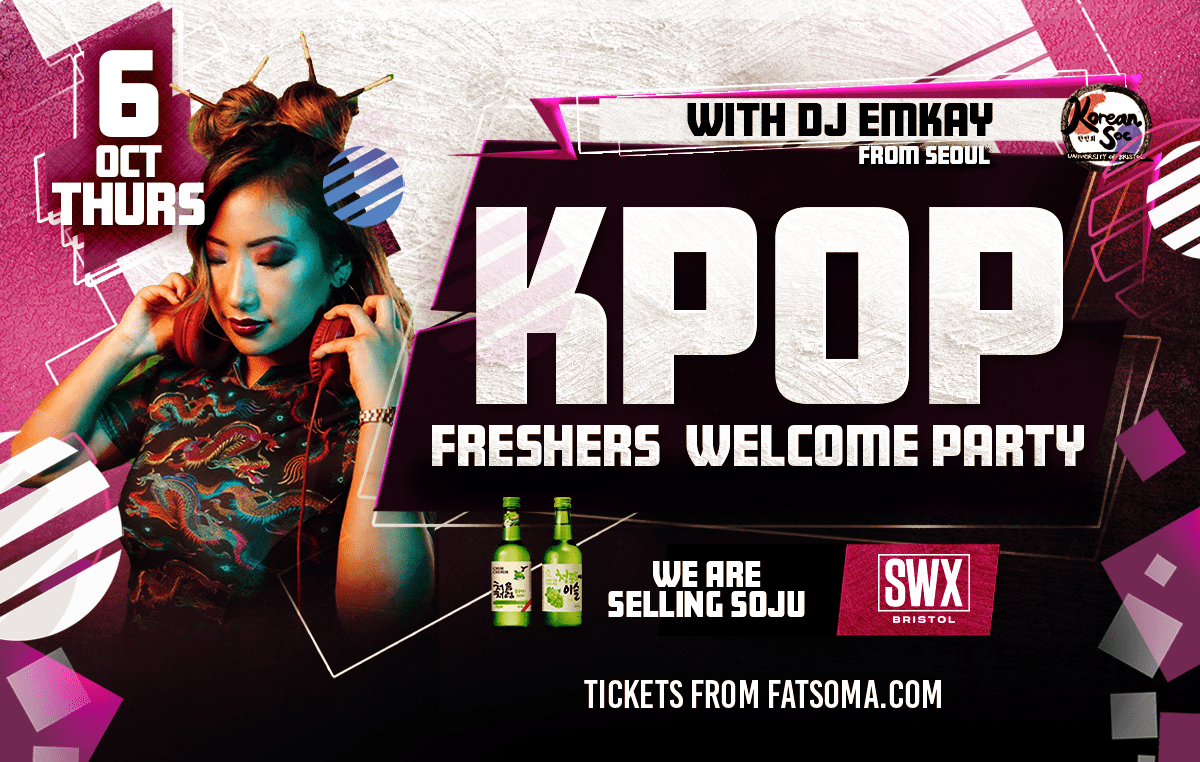 Bristol KPOP Freshers Welcome Party Ft DJ Emkay