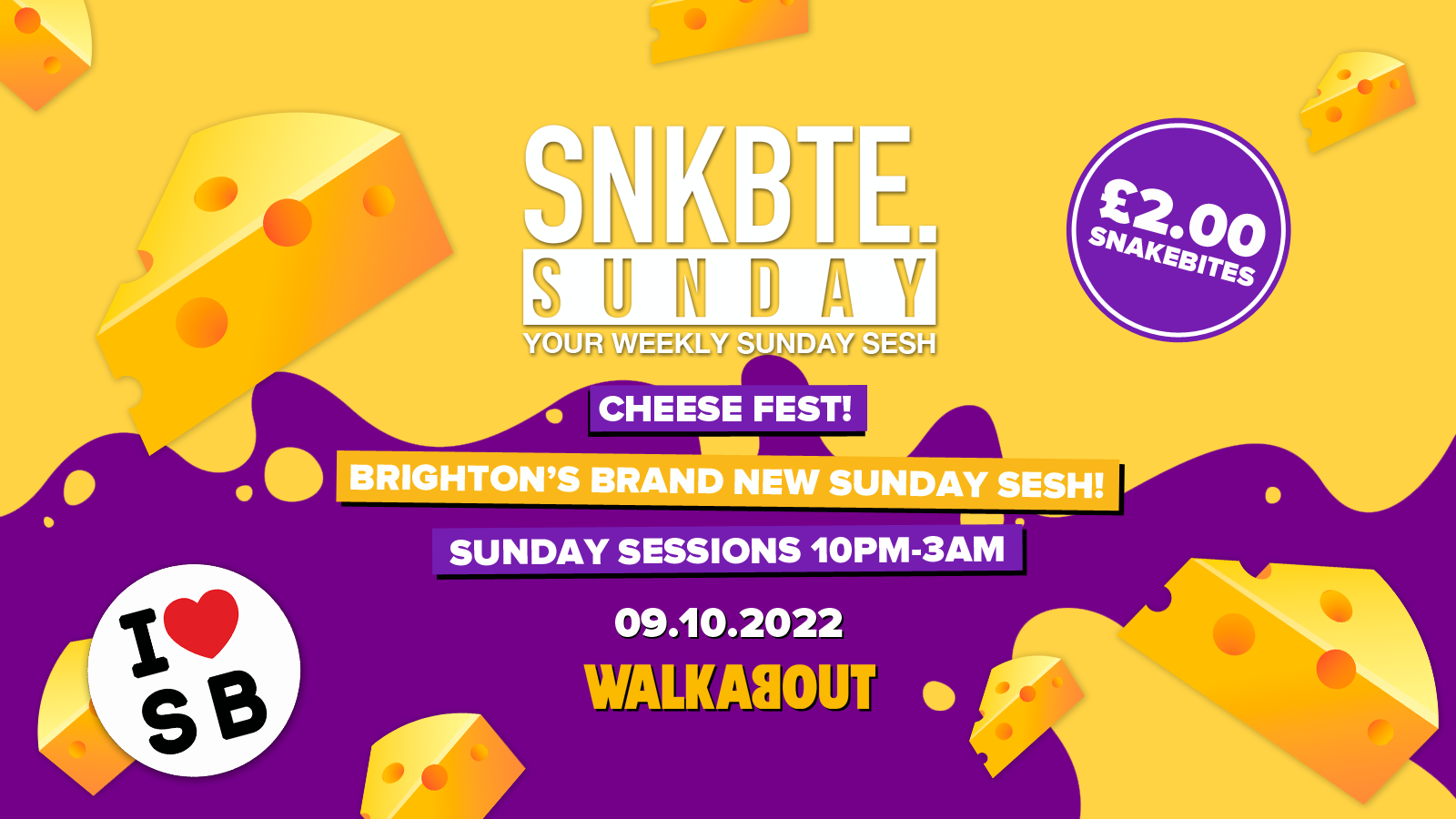 Snakebite Sundays Walkabout • The Cheese Fest at Walkabout, Brighton