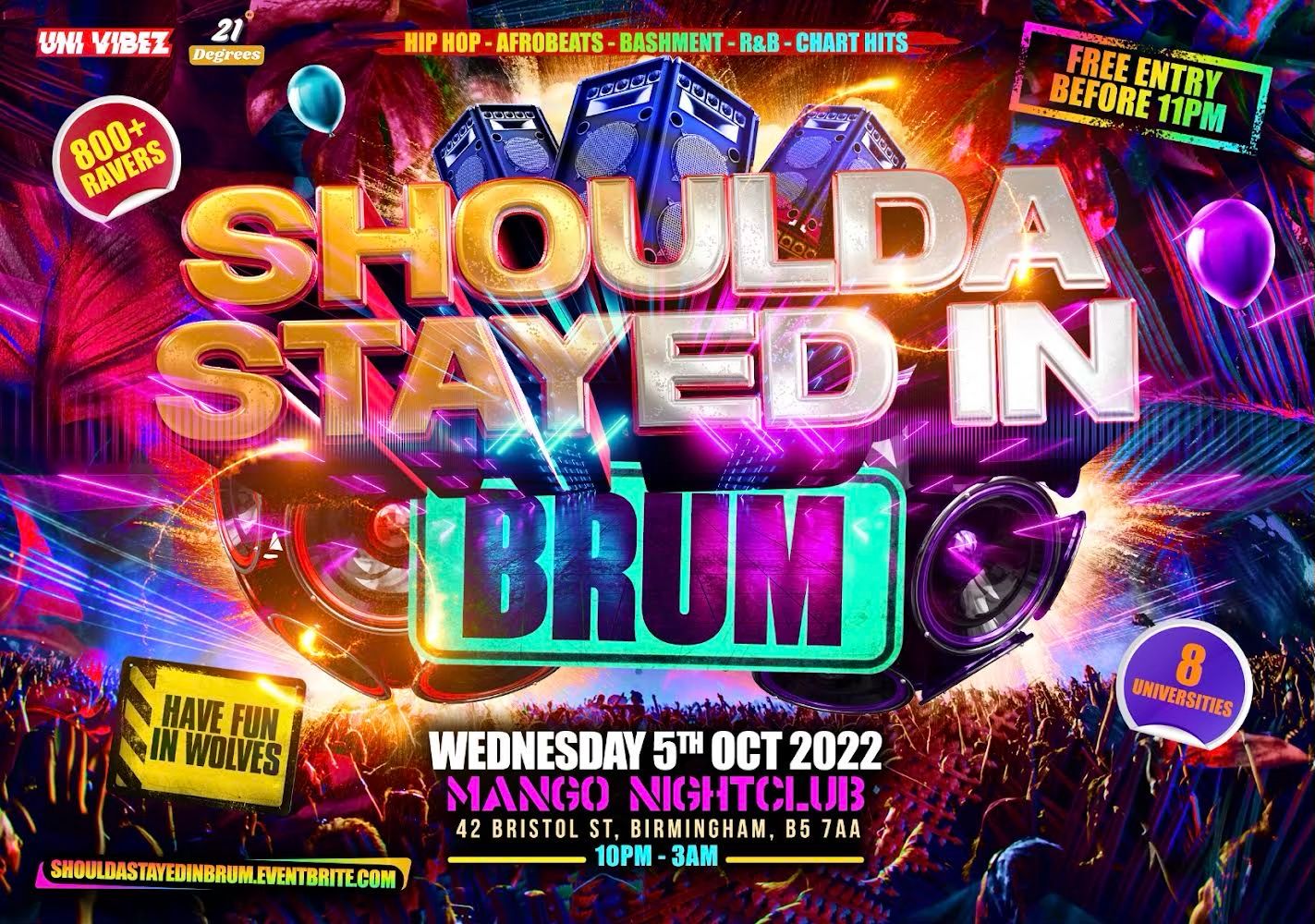 SHOULDA STAYED IN BRUM Midlands Biggest FREE Party at Mango Night