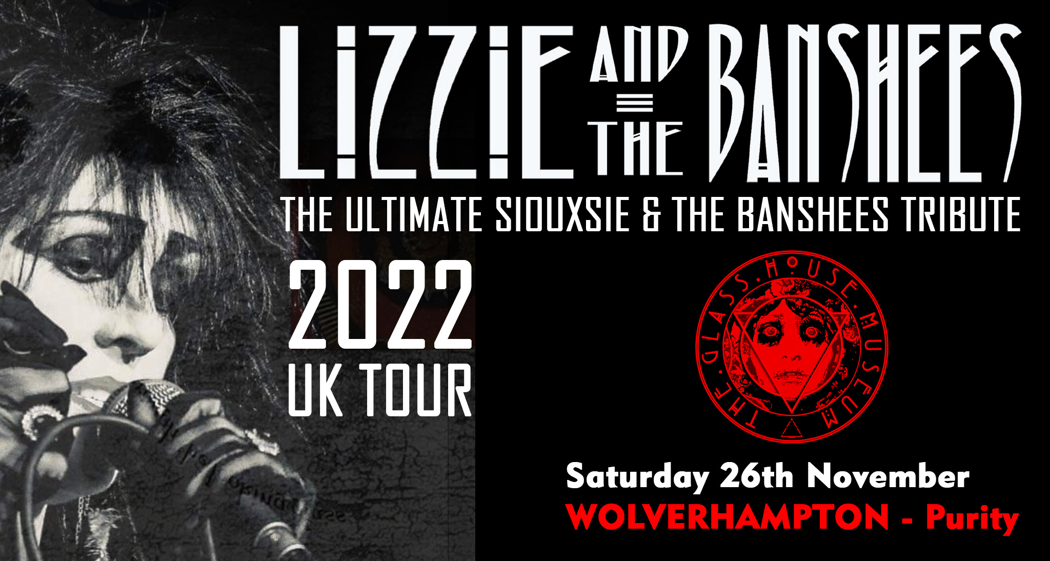 LIZZIE & THE BANSHEES – The Ultimate Siouxsie & The Banshees Tribute + The Glass House Museum