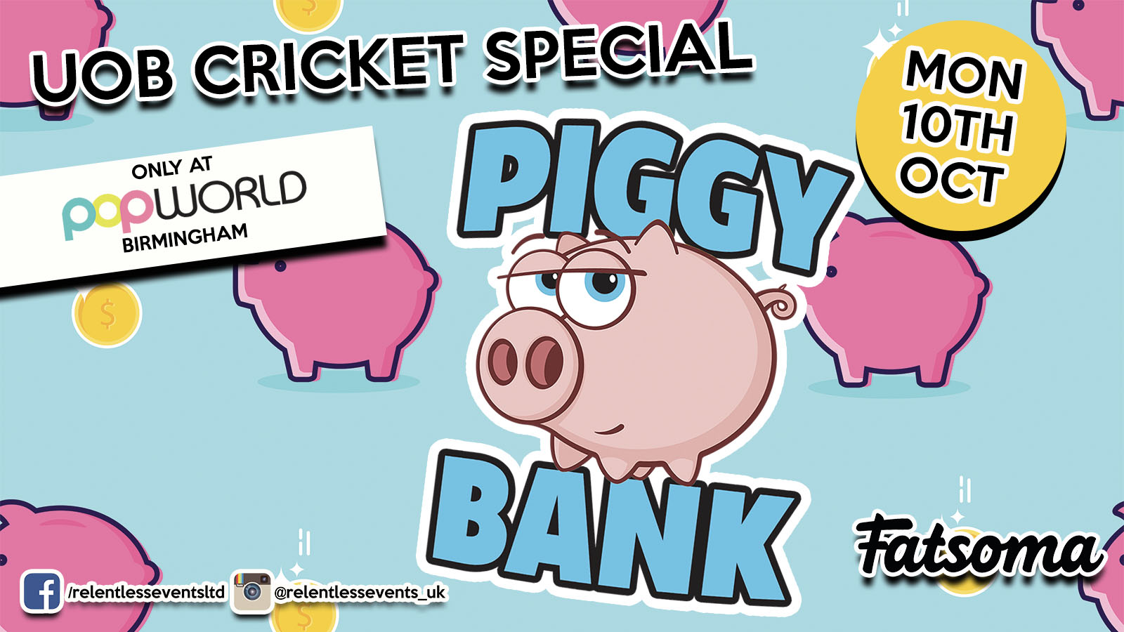 UoB Cricket does Piggy Bank every Monday at Popworld Birmingham