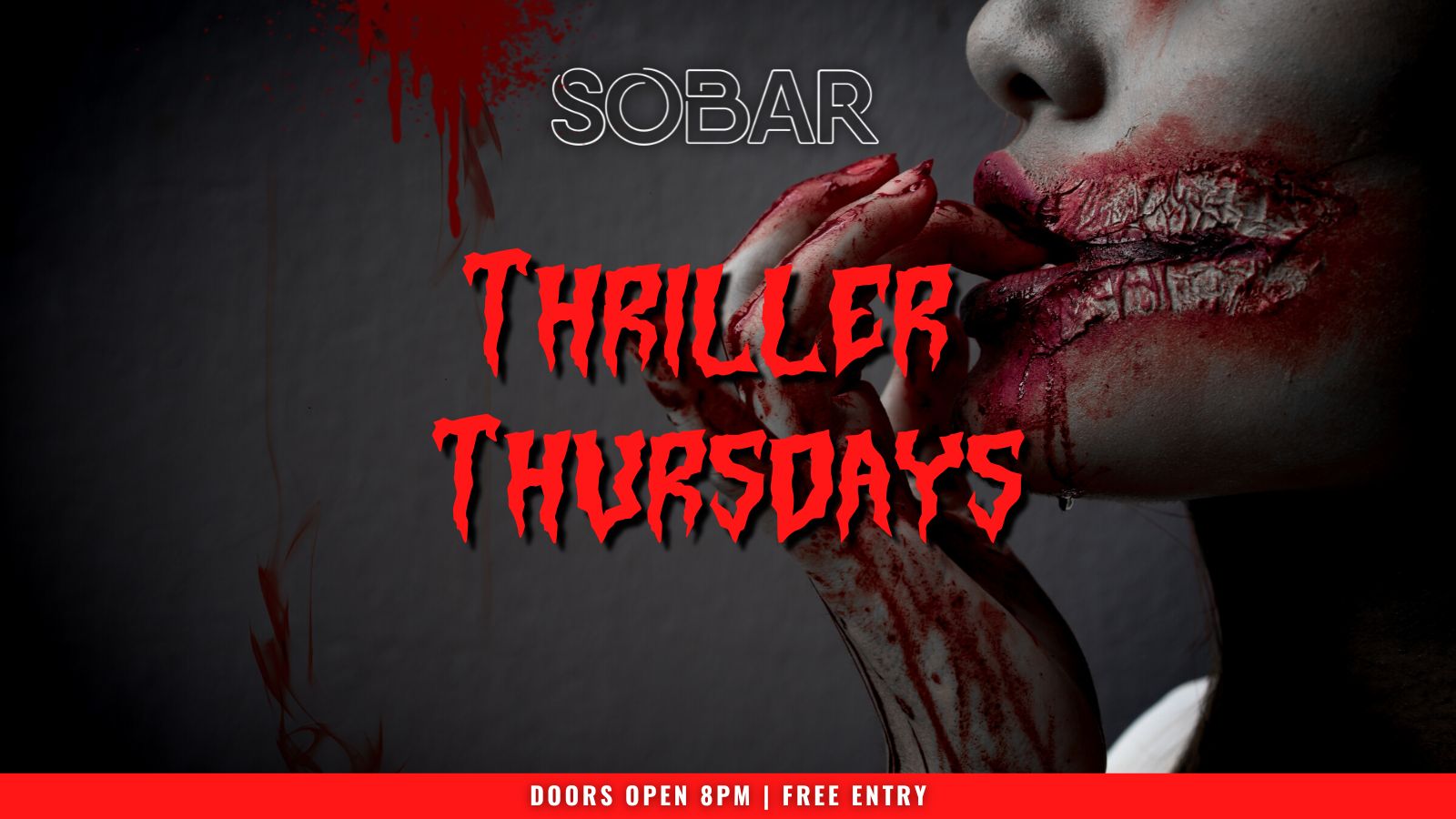 SOBAR THURSDAY’S presents “Thriller” Thursday