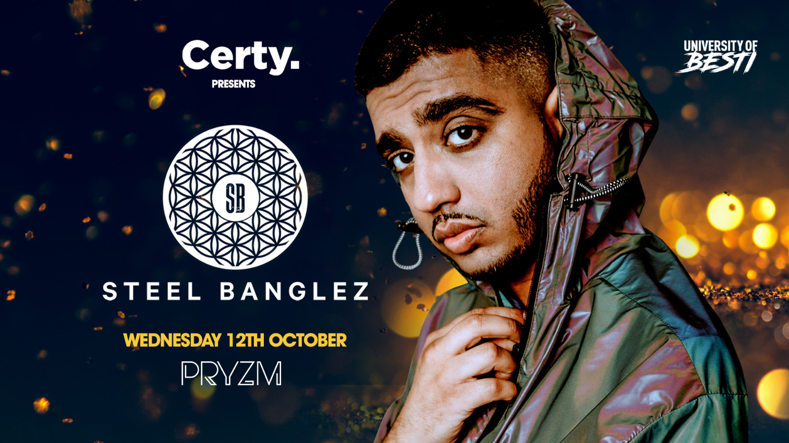 Certy x Steel Banglez – Pryzm [LAST 100 TICKETS!]