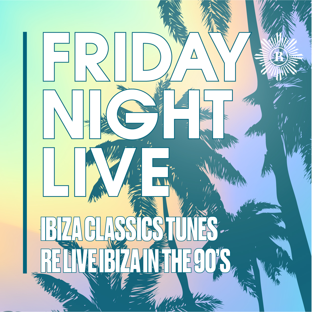 Friday Night Live @ Revolution Ibiza Classics Night