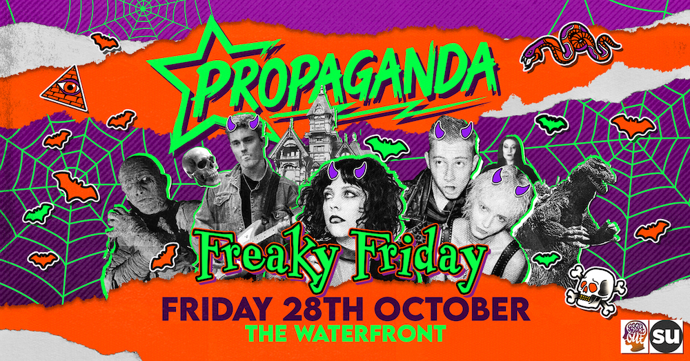 TICKETS AVAILABLE ON THE DOOR! Propaganda Norwich – Freaky Friday!