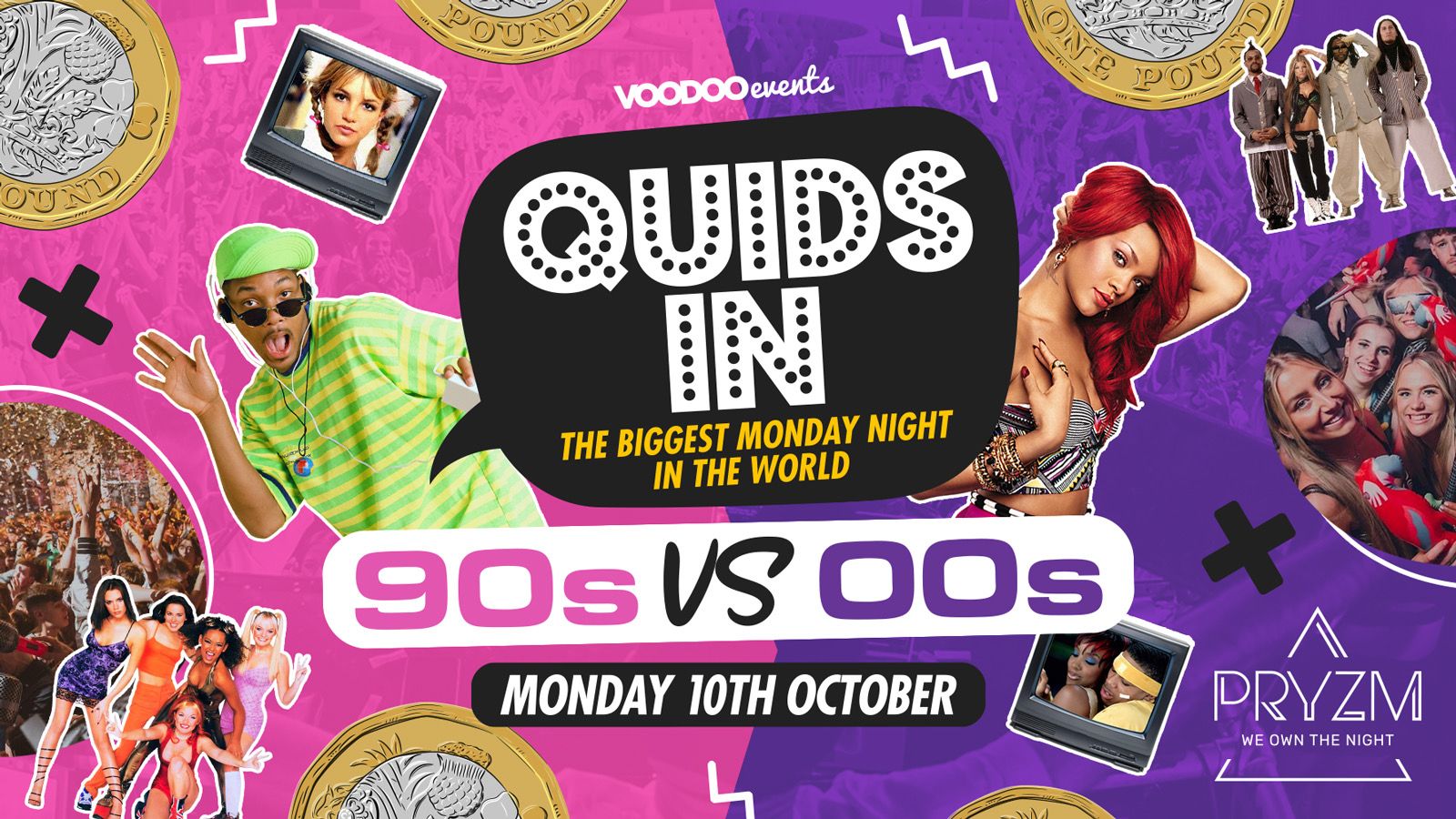 Quids In Mondays 90’s vs 00’s 10th October