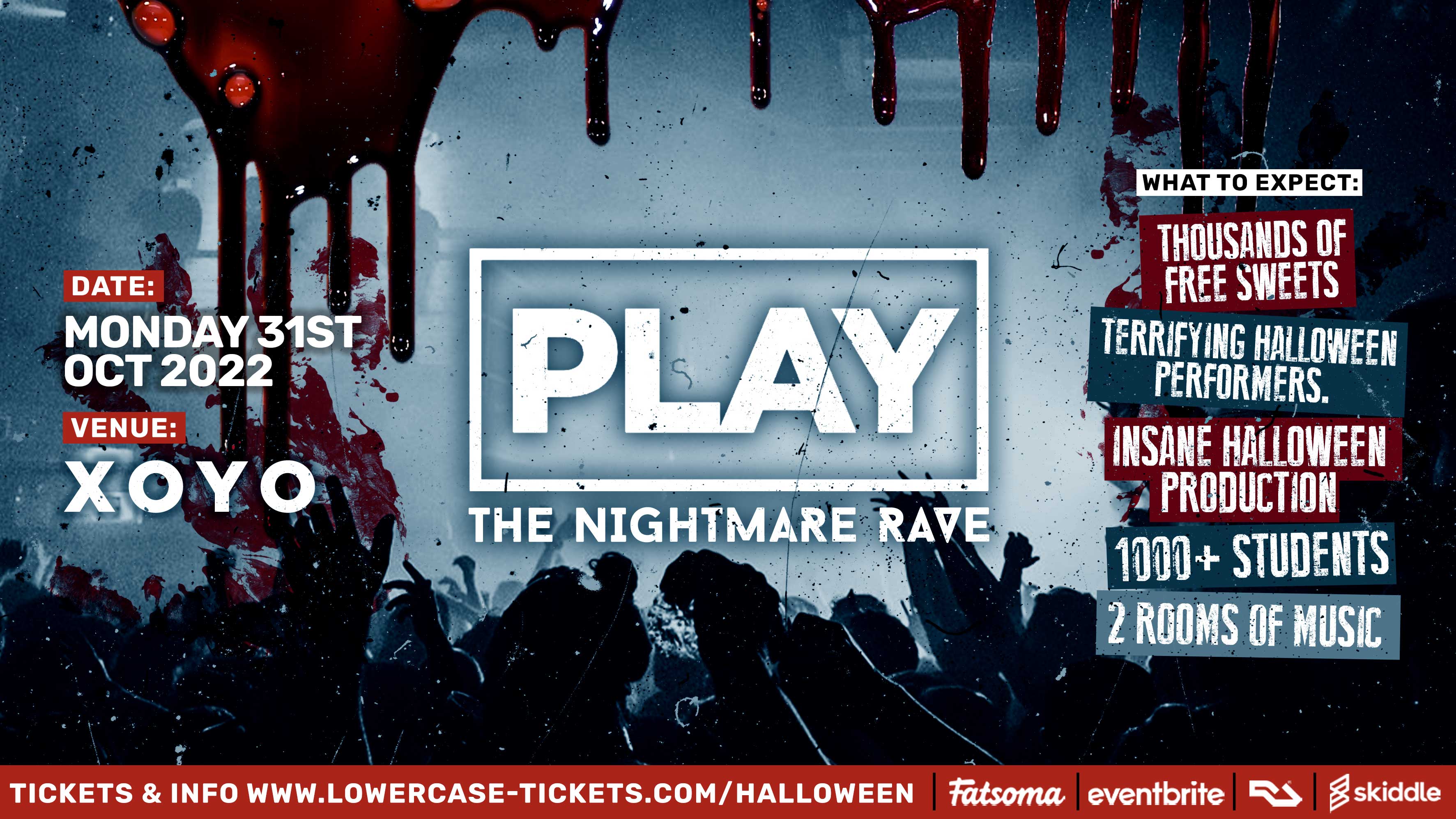 Play Mondays : The Nightmare Rave [Halloween Special] – Monday 31st October 2022