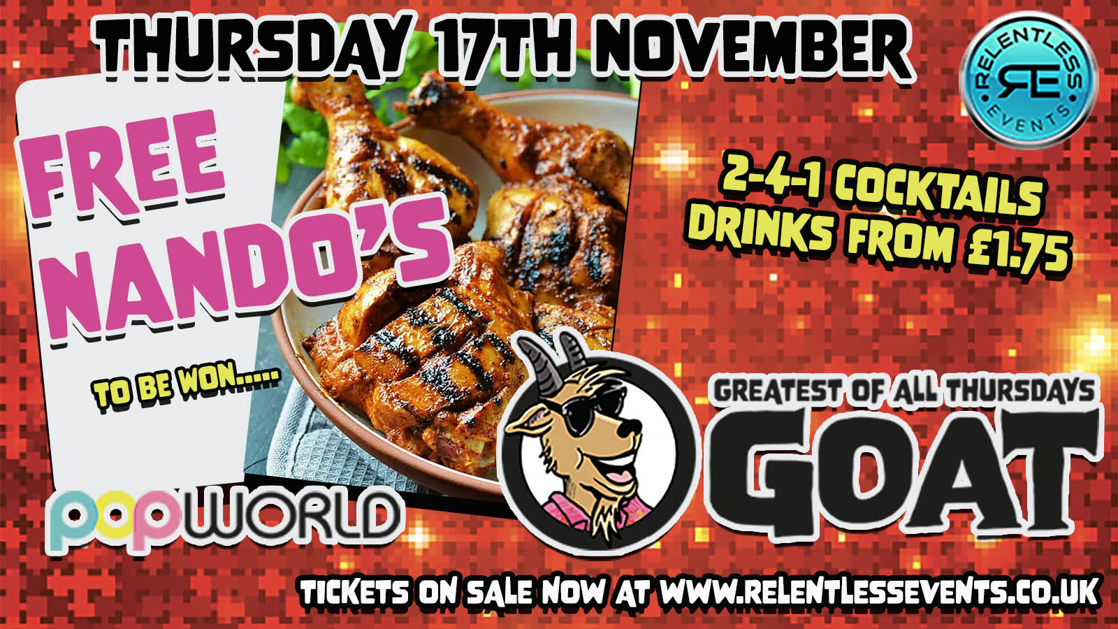 GOAT WIN A NANDO’S at Popworld Birmingham