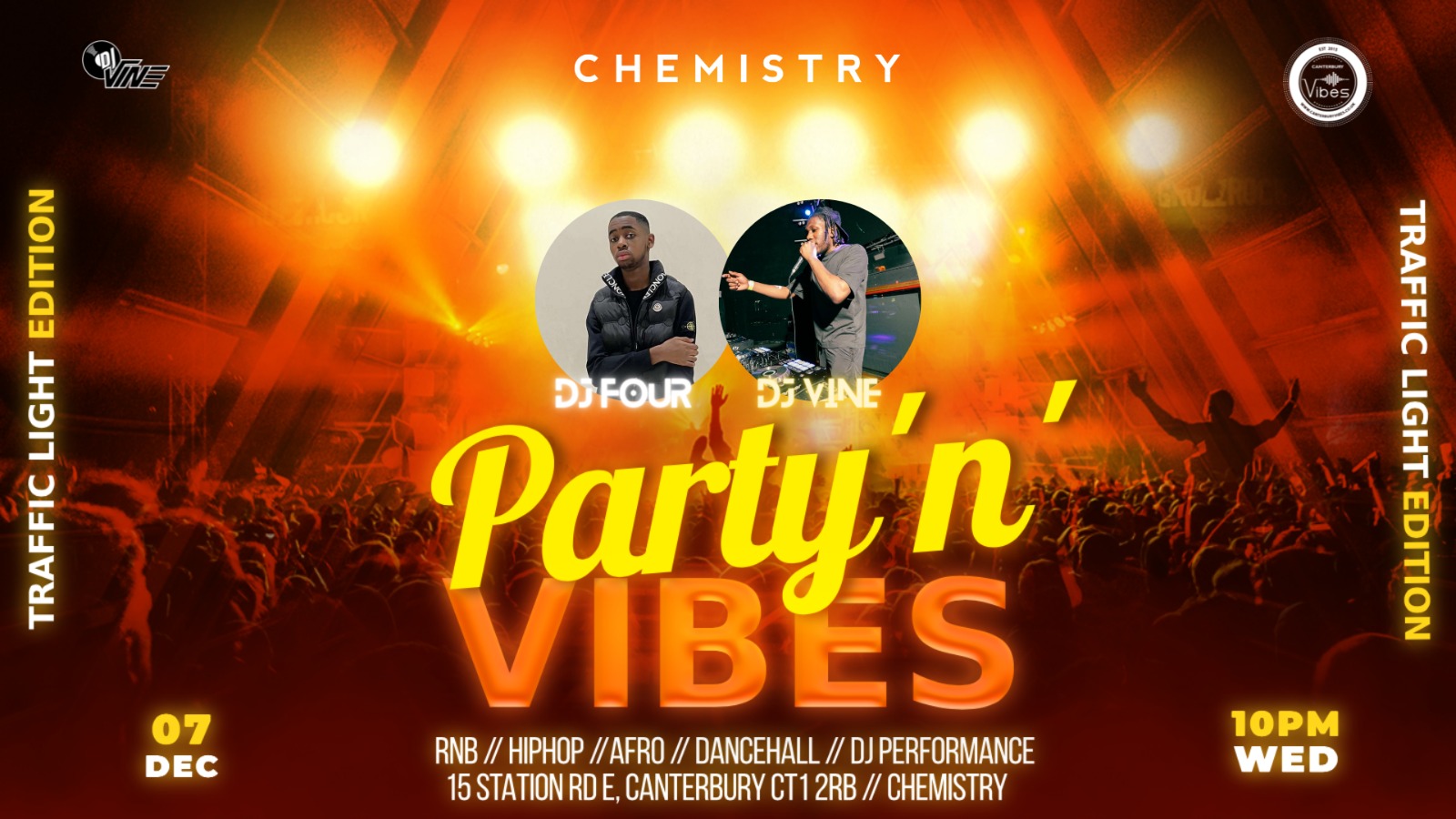 Party “N” Vibes – Traffic Light Party (Special Guest – DJ Vine & DJ Four)