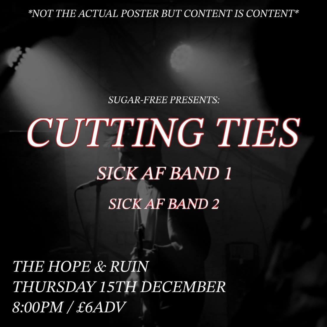 CUTTING TIES + Negative Measures + Maxwell // The Hope & Ruin