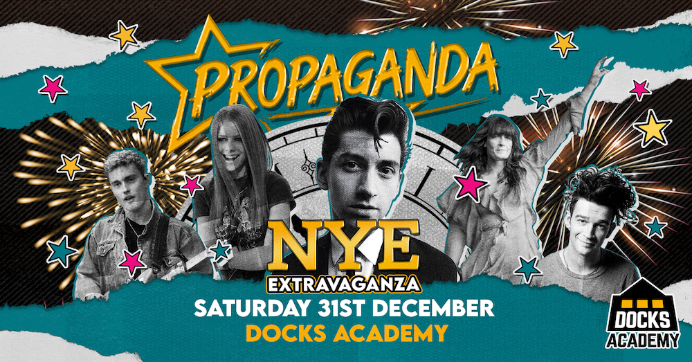 Propaganda NYE Extravaganza!