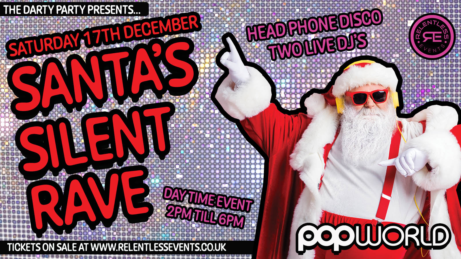 SANTA’S SILENT RAVE AT POPWORLD BIRMINGHAM