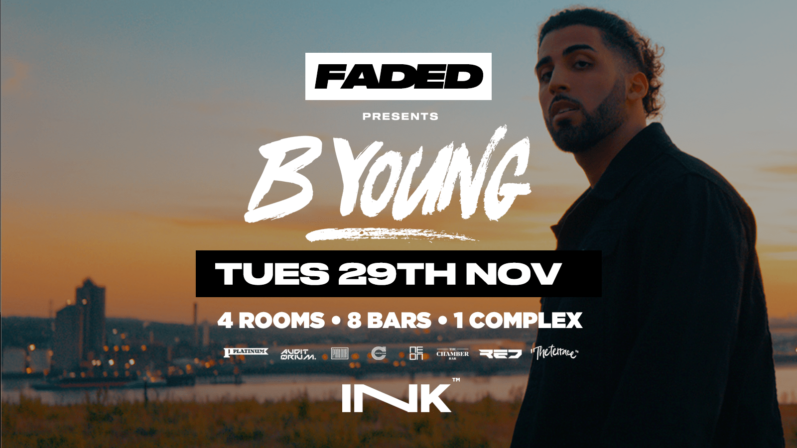 Faded – B Young – [LAST TICKETS!]