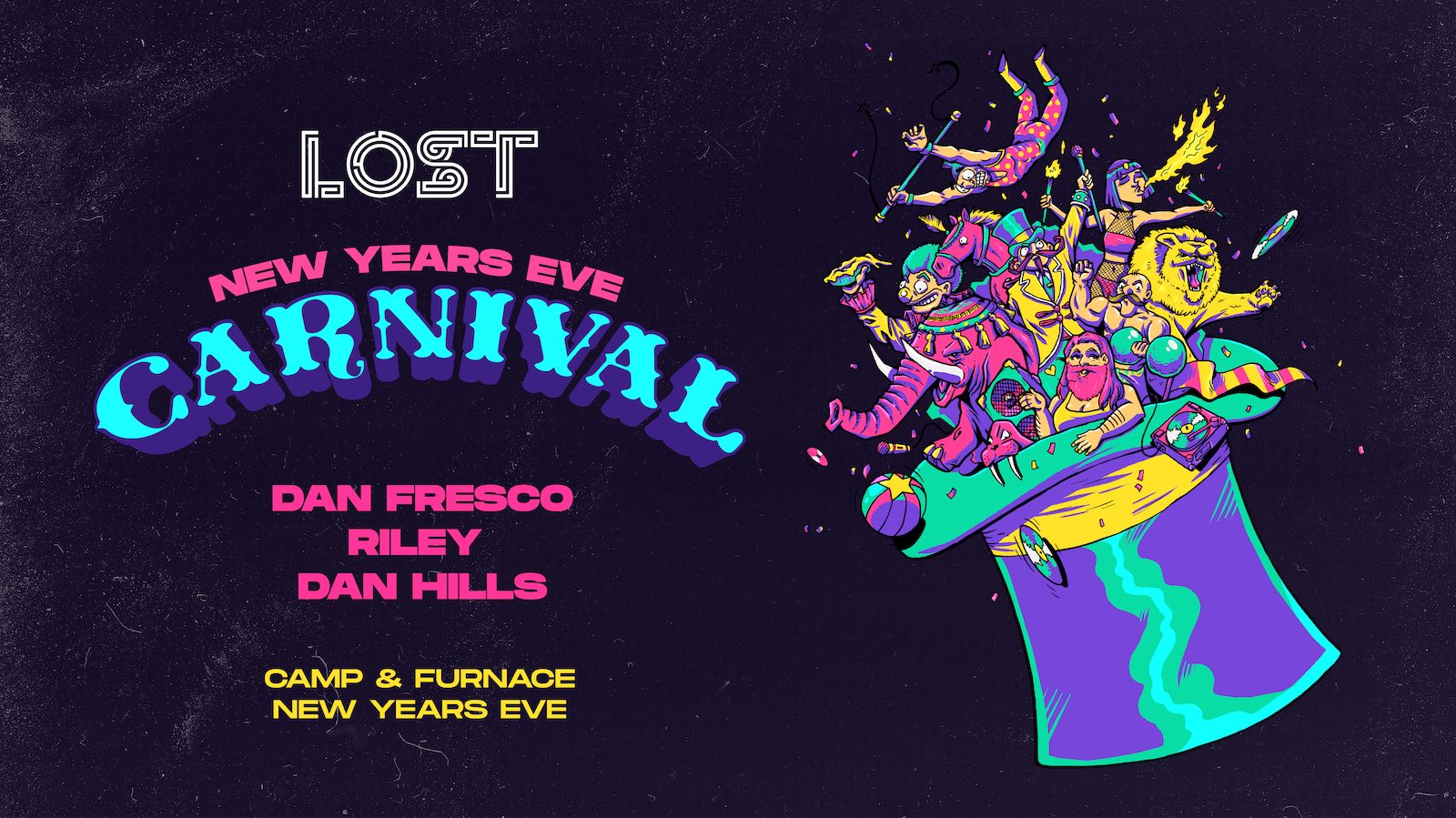 LOST : New Years Eve Carnival : Camp & Furnace Liverpool