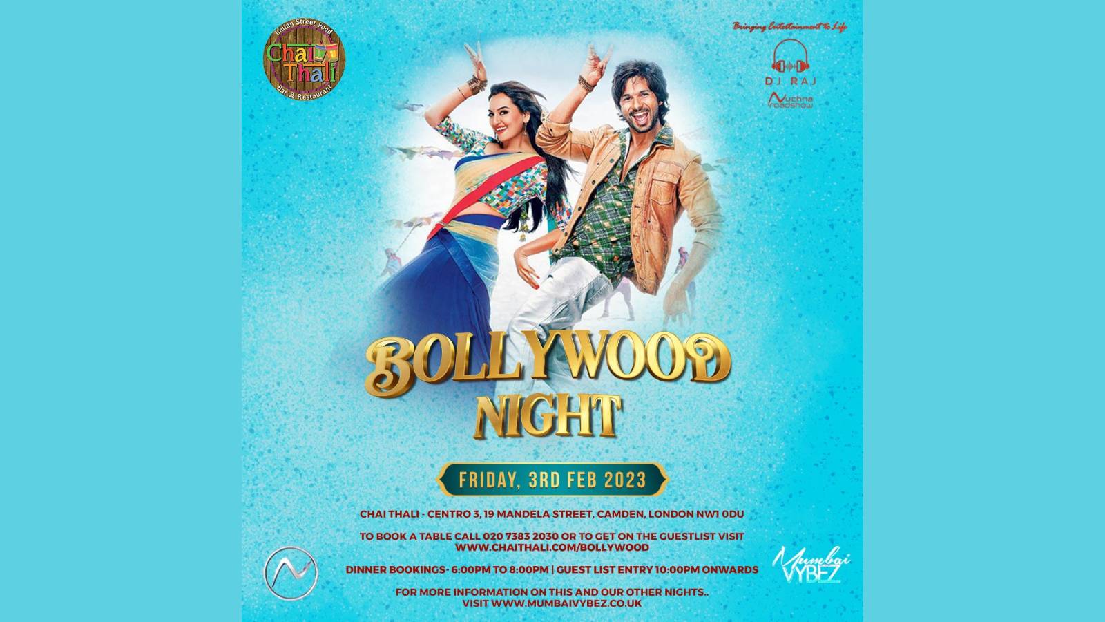 Bollywood Night 3rd February 2023 Camden, London at Chai Thali