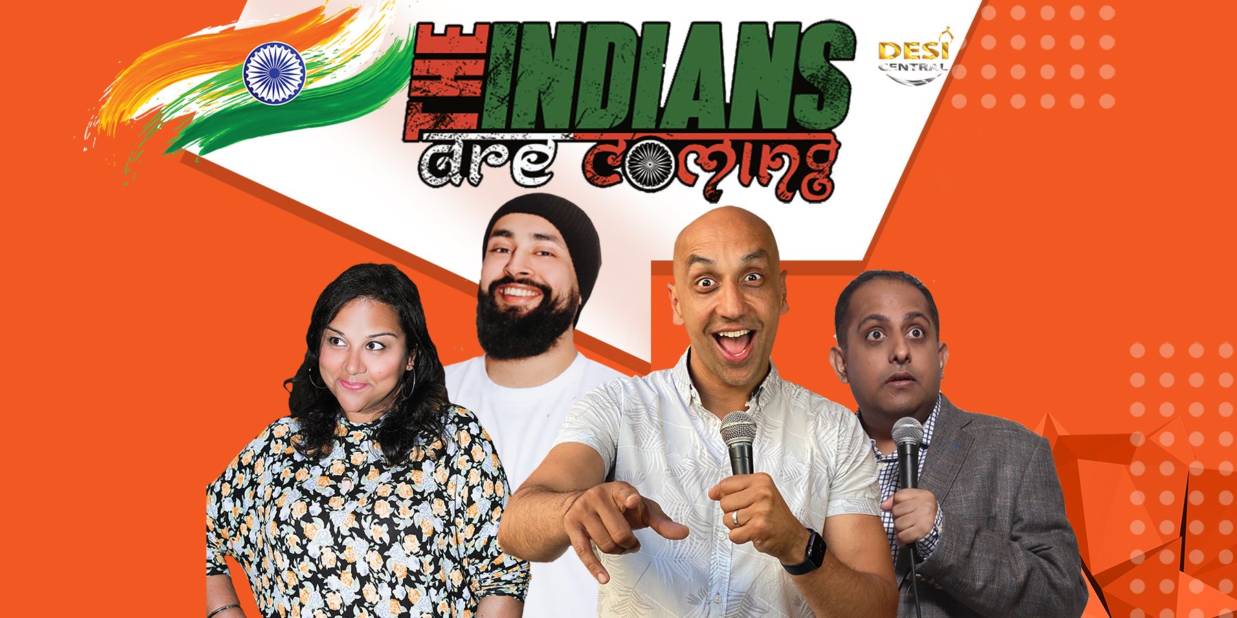 The Indians Are Coming – Warwick / Coventry ** SHOW 2 **