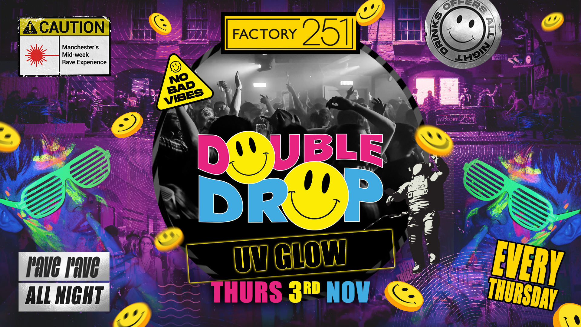 DOUBLE DROP ⚠️ FACTORY PRESENTS: UV GLOW 🎨 MCR’S FAVOURITE RAVE THURSDAY 🚧 FREE TICKETS