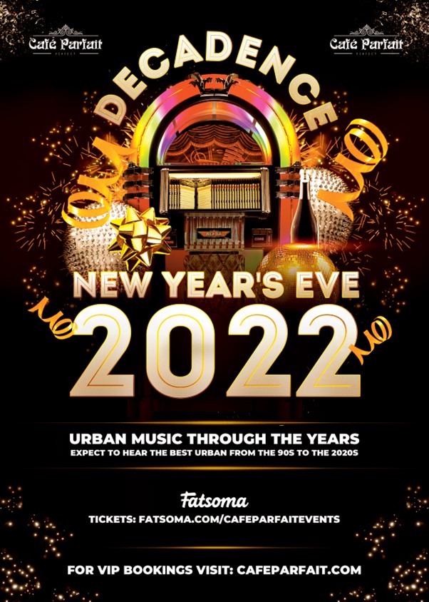 Decadence- New Years Eve 2022- Café Parfait