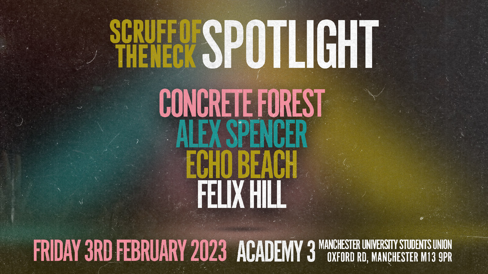 Spotlight | Manchester, Academy 3 – Featuring Concrete Forest, Alex Spencer, Echo Beach & Felix Hill