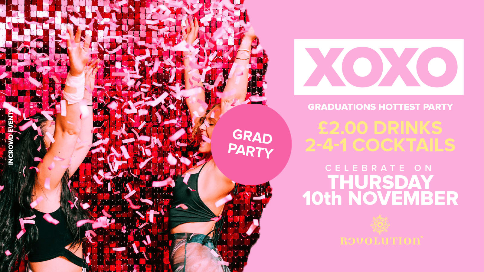 XOXO Grad Party • £2.00 Drinks • Revolution at Revolution Bournemouth 