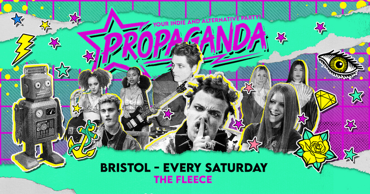 TONIGHT – Propaganda Bristol at The Fleece