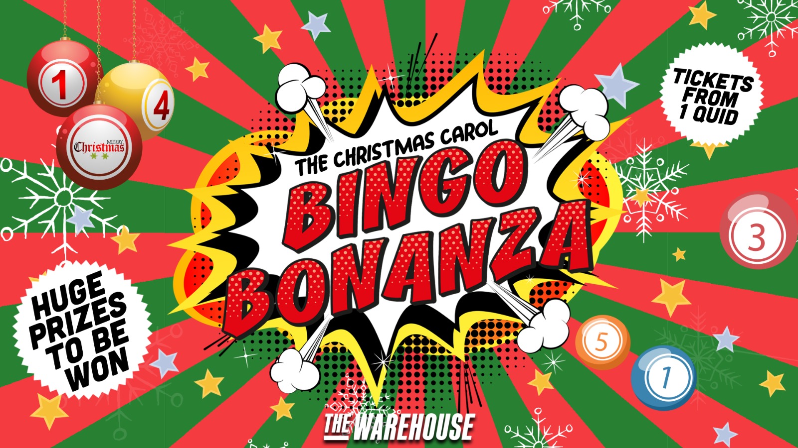 BINGO BONANZA THE CHRISTMAS CAROL £1 TICKETS! WAREHOUSE 12th DECEMBER at The Warehouse