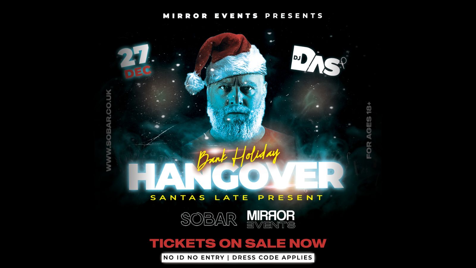 MIRROR EVENTS Presents “Hangover, Santa’s Late Present” Bank Holiday Special