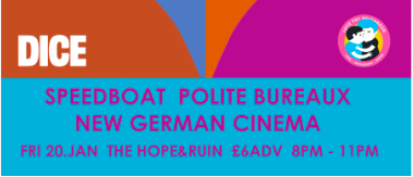 Triptych VI: Speedboat, Polite Bureaux & New German Cinema