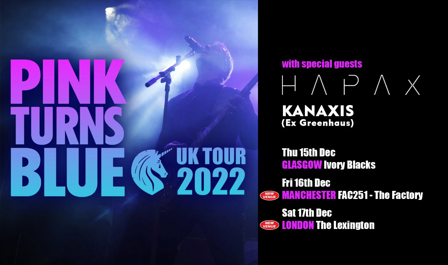 PINK TURNS BLUE – NEW  LONDON VENUE + Special guests HAPAX