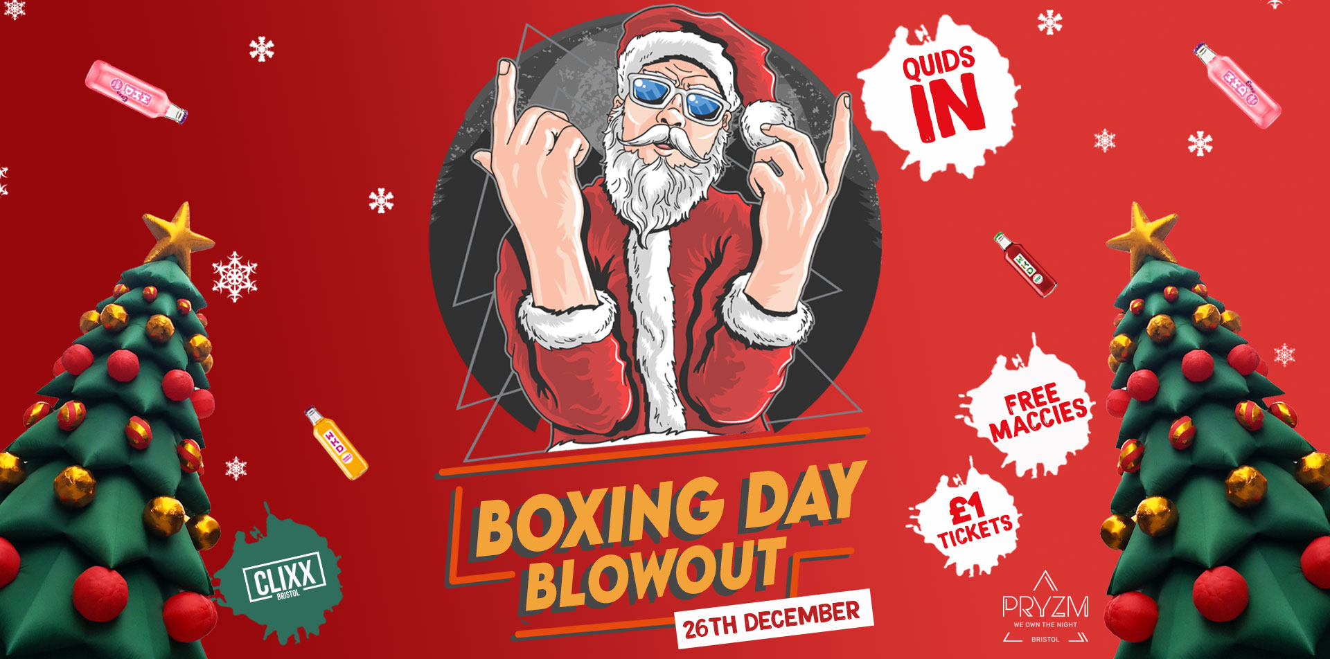 QUIDS IN – Boxing Day blowout –  £1 Tickets