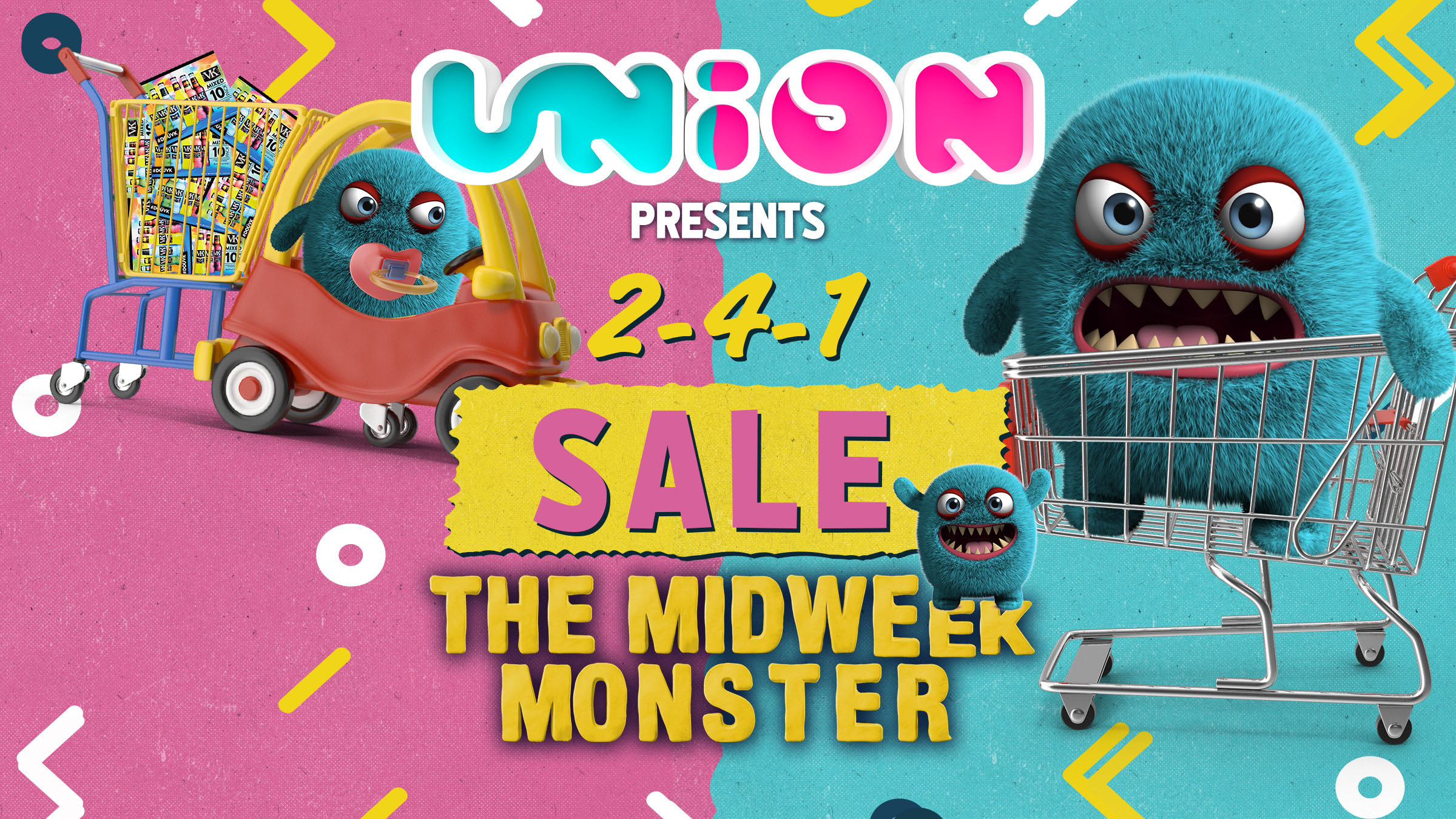 UNION TUESDAY’S PRESENT THE 2-4-1 JANUARY SALE